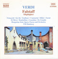 Giuseppe Verdi, Domenico Trimarchi • Roberto Servile • Julia Faulkner • Maurizio Comencini • Dilbèr • Enrico Facini • Anna Maria Di Micco • Anna Bonitatibus • Alessandro Cosentino (3) • Franco de Grandis, Hungarian State Opera Choir And Hungarian State Op : Falstaff (Highlights) (CD, Comp)