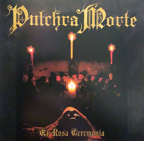 Pulchra Morte : Ex Rosa Ceremonia (CD, Album)