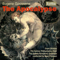Sir Eugene Goossens, Grant Dickson (3), Sydney Philharmonia Choirs, Sydney Symphony Orchestra Conducted By Myer Friedman : The Apocalypse (CD, Album)