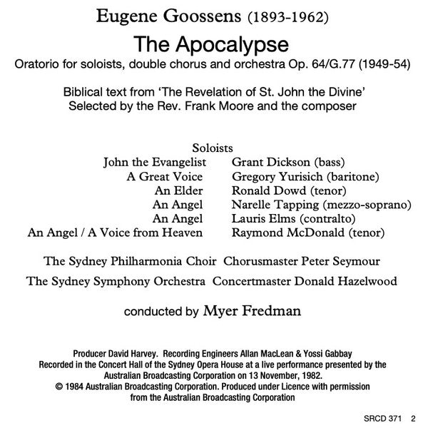 Sir Eugene Goossens, Grant Dickson (3), Sydney Philharmonia Choirs, Sydney Symphony Orchestra Conducted By Myer Friedman : The Apocalypse (CD, Album)