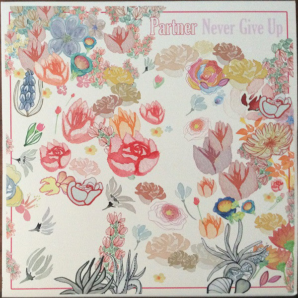 Partner (3) : Never Give Up (LP, Album, Ltd)