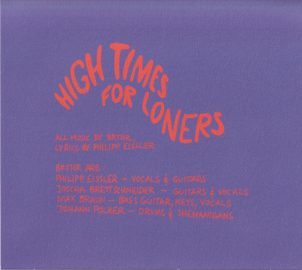 BRTHR : High Time For Loners (CD, Album)