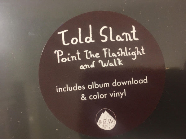 Told Slant : Point The Flashlight And Walk (LP, Album, Sea)