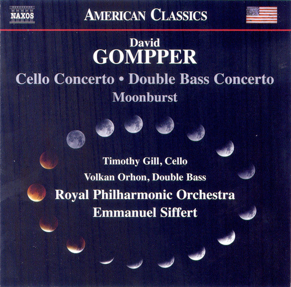 David Gompper, Timothy Gill, Volkan Orhon, Royal Philharmonic Orchestra, Emmanuel Siffert : Concertos • Moonburst (CD, Album)