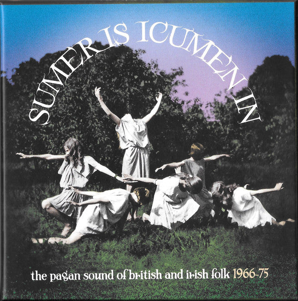 Various : Sumer Is Icumen In (The Pagan Sound Of British And Irish Folk 1966-75) (3xCD, Comp + Box)