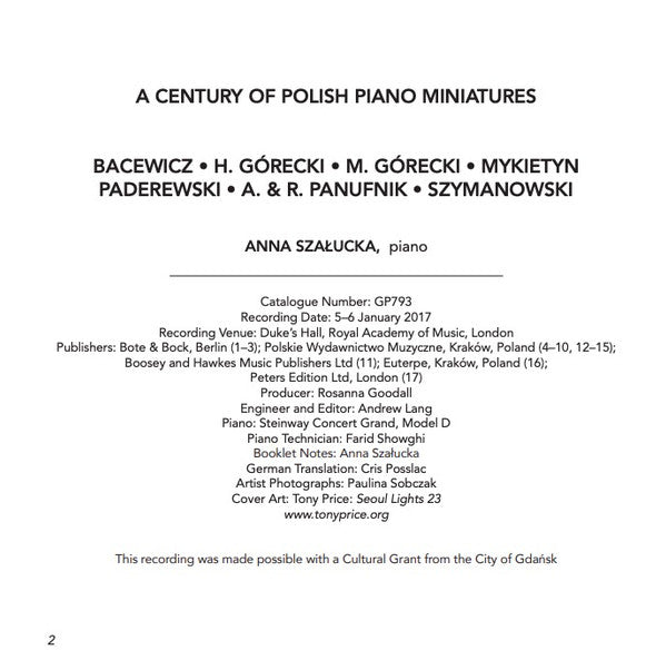 Grażyna Bacewicz, Henryk Górecki & Mikołaj Górecki, Paweł Mykietyn, Ignacy Jan Paderewski, Andrzej Panufnik & Roxanna Panufnik, Karol Szymanowski, Anna Szałucka : A Century Of Polish Piano Miniatures (CD, Album)