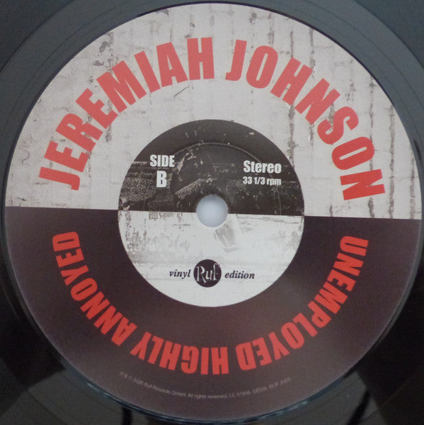 Jeremiah Johnson (6) : Unemployed Highly Annoyed (LP, Album, 180)