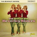 The Beverley Sisters : The Best Of The Beverley Sisters 1951-1962 (CDr, Comp, Mono)