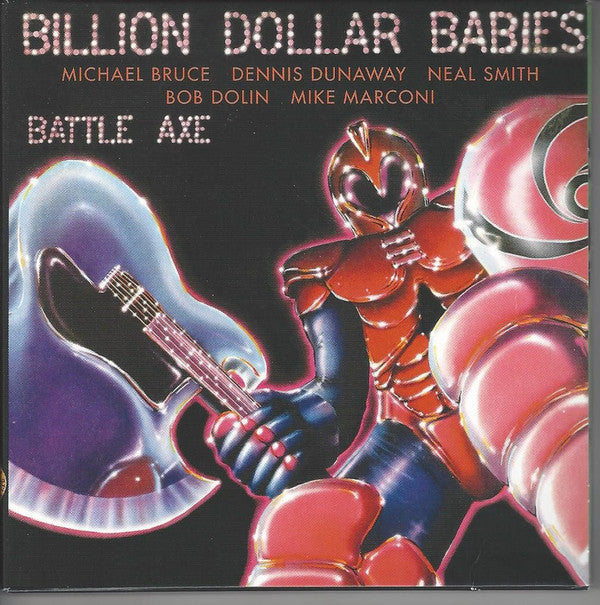 Billion Dollar Babies : Battle Axe (3xCD, Dlx)