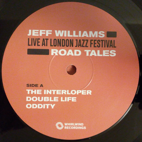 Jeff Williams : Road Tales (Live At London Jazz Festival) (LP, Album)