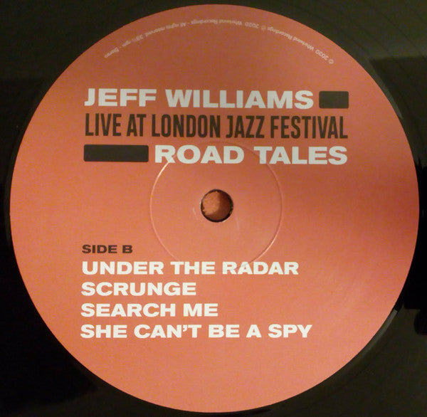 Jeff Williams : Road Tales (Live At London Jazz Festival) (LP, Album)