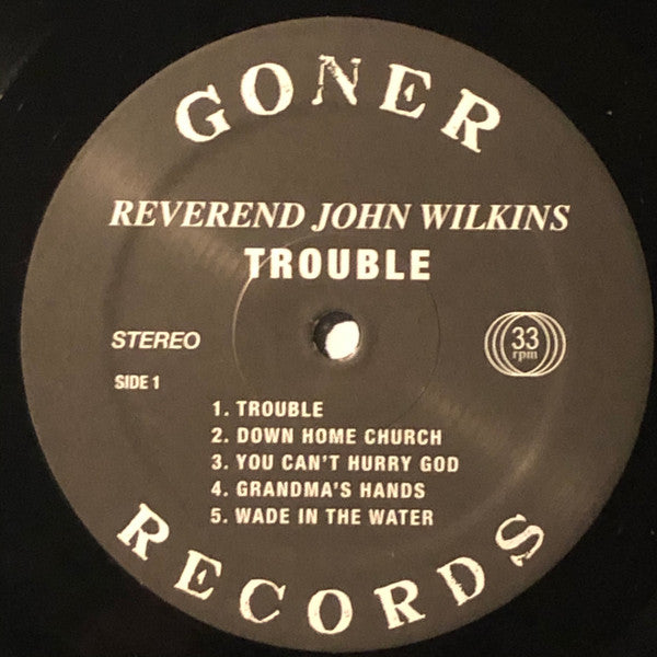 Rev. John Wilkins : Trouble (LP)