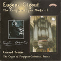 Eugène Gigout, Gerard Brooks : Eugène Gigout - The Complete Organ Works - I (CD)