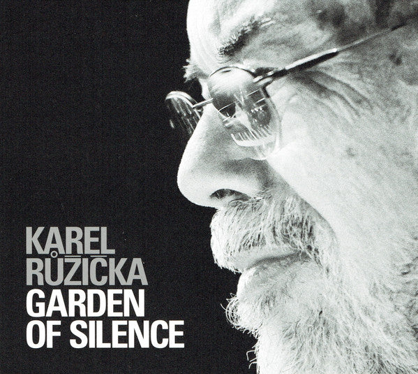 Karel Růžička : Garden Of Silence (CD, Album)