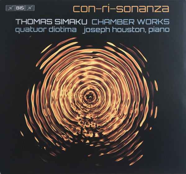 Thomas Simaku, Quatuor Diotima, Joseph Houston : Con-Ri-Sonanza (Chamber Works) (SACD, Hybrid, Multichannel, Album)