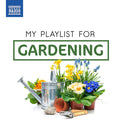 Various : My Playlist For Gardening (CD, Comp)