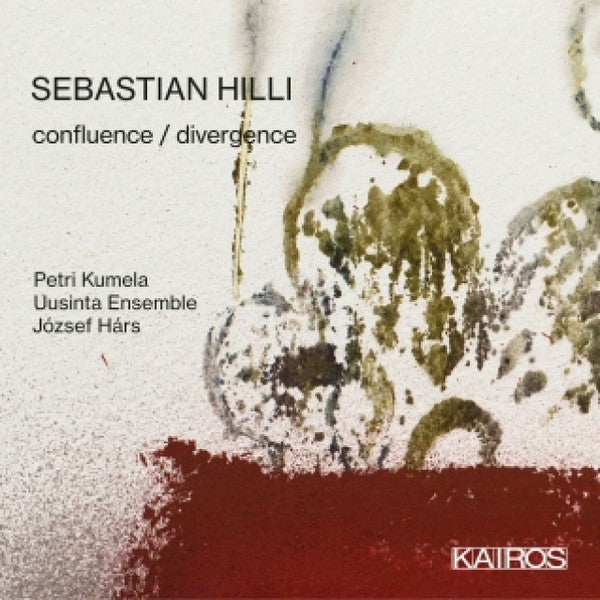 Sebastian Hilli, Petri Kumela, Uusinta Ensemble, Jozsef Hars : Confluence / Divergence (CD, Album)