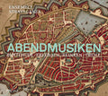 Ensemble Stravaganza, Dieterich Buxtehude / Philipp Heinrich Erlebach / Johann Adam Reincken / Johann Theile : Abendmusiken (CD)