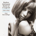 Barbra Streisand : Birth Of A Legend 1961-1962 (Live Recordings) (CDr, Comp)