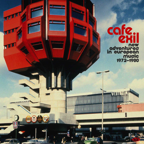 Various : Cafe Exil (New Adventures In European Music 1972-1980) (CD, Comp)