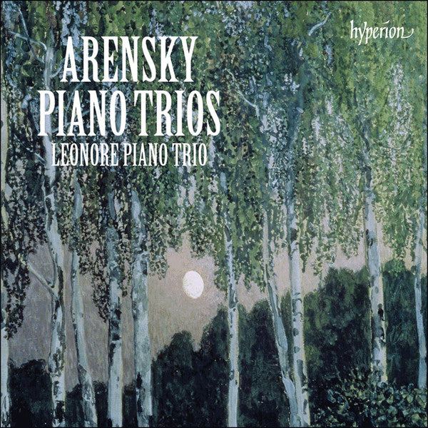 Anton Stepanovich Arensky, Leonore Piano Trio : Piano Trios (CD, Album)