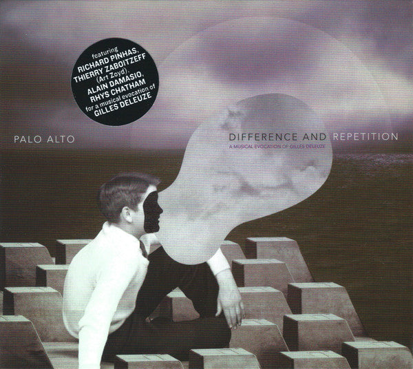 Palo Alto : Difference And Repetition (A Musical Evocation Of Gilles Deleuze) (CD)