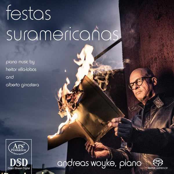 Heitor Villa-Lobos, Alberto Ginastera - Andreas Woyke : Festas Suramericanas (Piano Music) (SACD, Hybrid, Multichannel, Album)