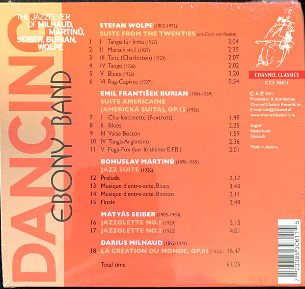 Ebony Band : Dancing The Jazzfever of Milhaud, Martinü, Seiber, Burian , Wolpe (CD, Album)