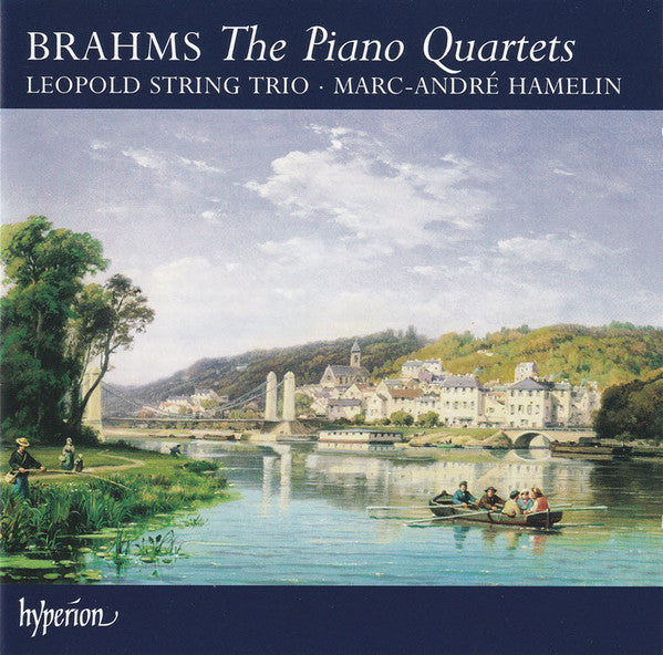 Johannes Brahms, The Leopold String Trio, Marc-André Hamelin : The Piano Quartets (2xCD)