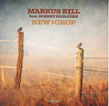 Markus Rill feat.  Robert Hasleder : New Crop (CD, Album)