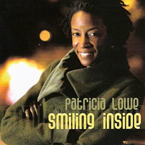 Patricia Lowe : Smiling Inside (CD, Album)