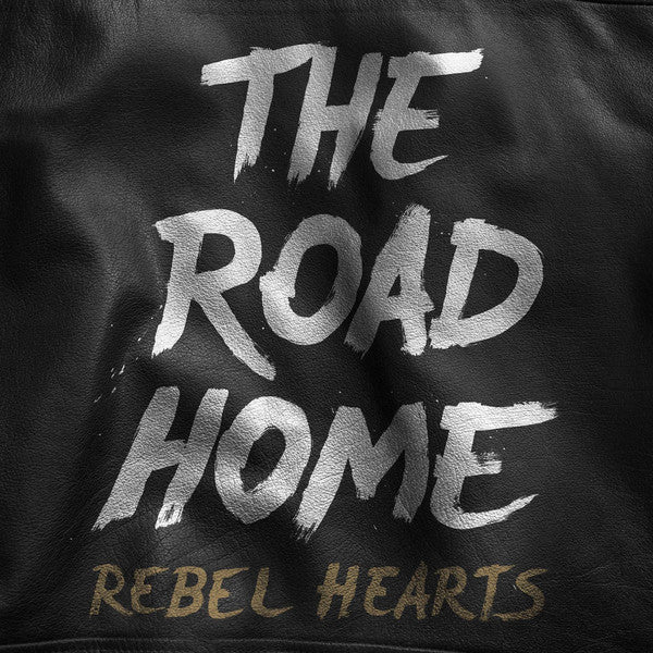 The Road Home (3) : Rebel Hearts (CD, Album)