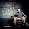 Greg Burk : The Detroit Songbook (CD, Album)