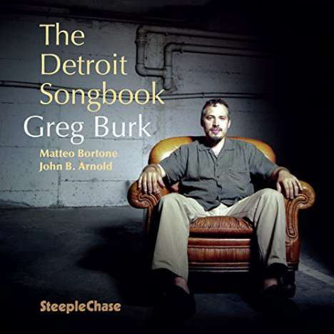 Greg Burk : The Detroit Songbook (CD, Album)