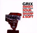 Grix, Floros Floridis, Antonis Anissegos, Yorgos Dimitriadis : Sweet, Sour, Sharp & Soft (CD, Album)