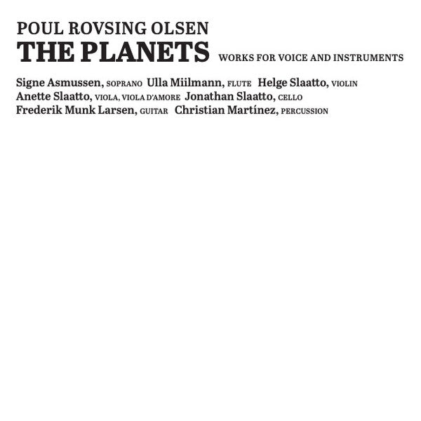 Poul Rovsing Olsen, Signe Asmussen, Ulla Miilmann, Helge Slaatto, Anette Slaatto, Jonathan Slaatto, Frederik Munk Larsen, Christian Martínez (8) : The Planets (CD, Album)