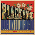 Blackhawk : Just About Right: Live From Atlanta (2xCD, Album)