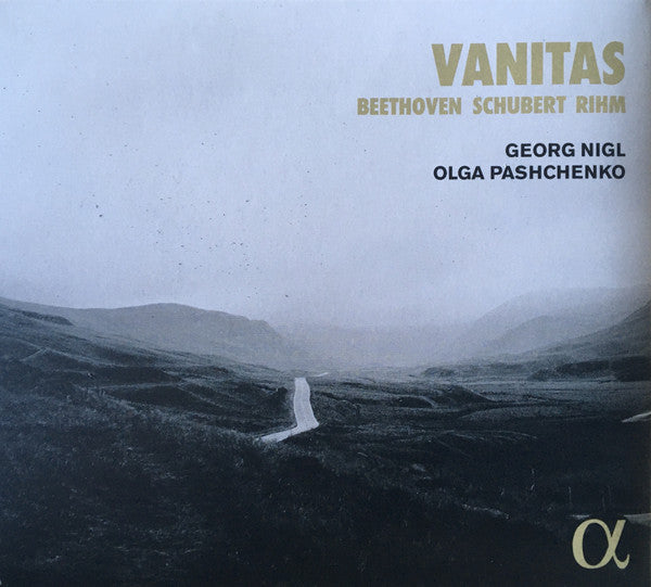 Ludwig van Beethoven, Franz Schubert, Wolfgang Rihm, Georg Nigl, Olga Pashchenko : Vanitas (CD, Album)