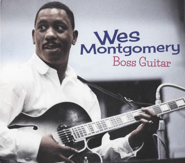 Wes Montgomery : Boss Guitar (CD, Album, RM, Dig)