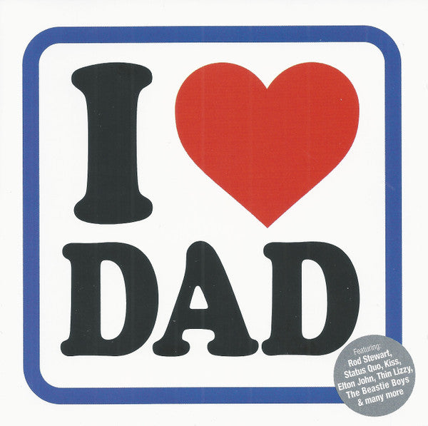 Various : I (Heart) Dad (2xCD, Comp)