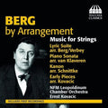 Alban Berg - Wrocławska Orkiestra Kameralna Leopoldinum, Ernst Kovacic : Berg By Arrangement - Music For String (CD, Album)