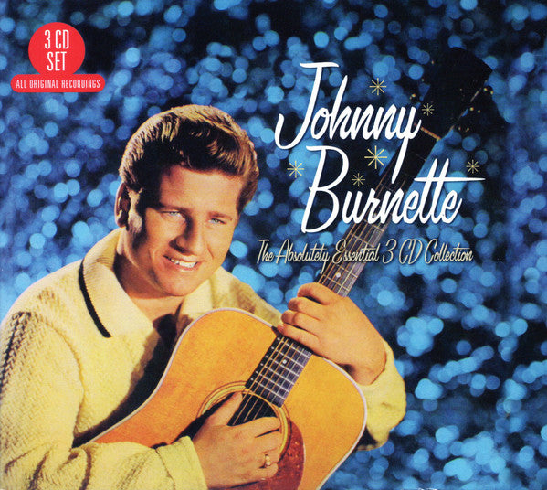 Johnny Burnette : The Absolutely Essential 3 CD Collection (3xCD, Comp, Dig)