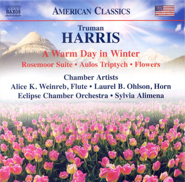 Truman Harris, Alice Kogan Weinreb, Laurel Bennert Ohlson, Eclipse Chamber Orchestra, Sylvia Alimena : A Warm Day In Winter (CD, Album)