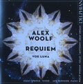 Alex Woolf, Vox Luna, Nicky Spence, Iain Burnside, Philip Higham, Anthony Gray (4) : Requiem (CD, Album)
