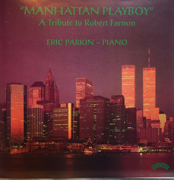 Eric Parkin : "Manhattan Playboy" A Tribute To Robert Farnon (CD, Album)