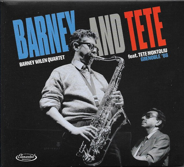 Barney Wilen Quartet feat. Tete Montoliu : Barney and Tete Grenoble '88 (2xCD, Album)