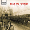 Choir Of Chichester Cathedral, Charles Harrison (6) : Lest We Forget (CD, Album)