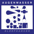 Augenwasser : Sleepdancer (CD, Album)