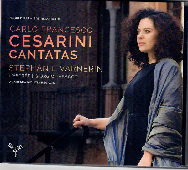 Carlo Francesco Cesarini - Stephanie Varnerin, L'Astrée, Academia Montis Regalis, Giorgio Tabacco : Cantatas (CD, Album, Dig)