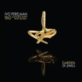 Ivo Perelman Trio : Garden Of Jewels (CD)